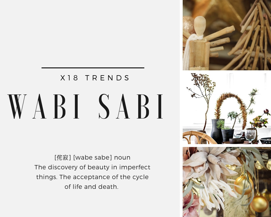 X18 Trends - WABI SABI