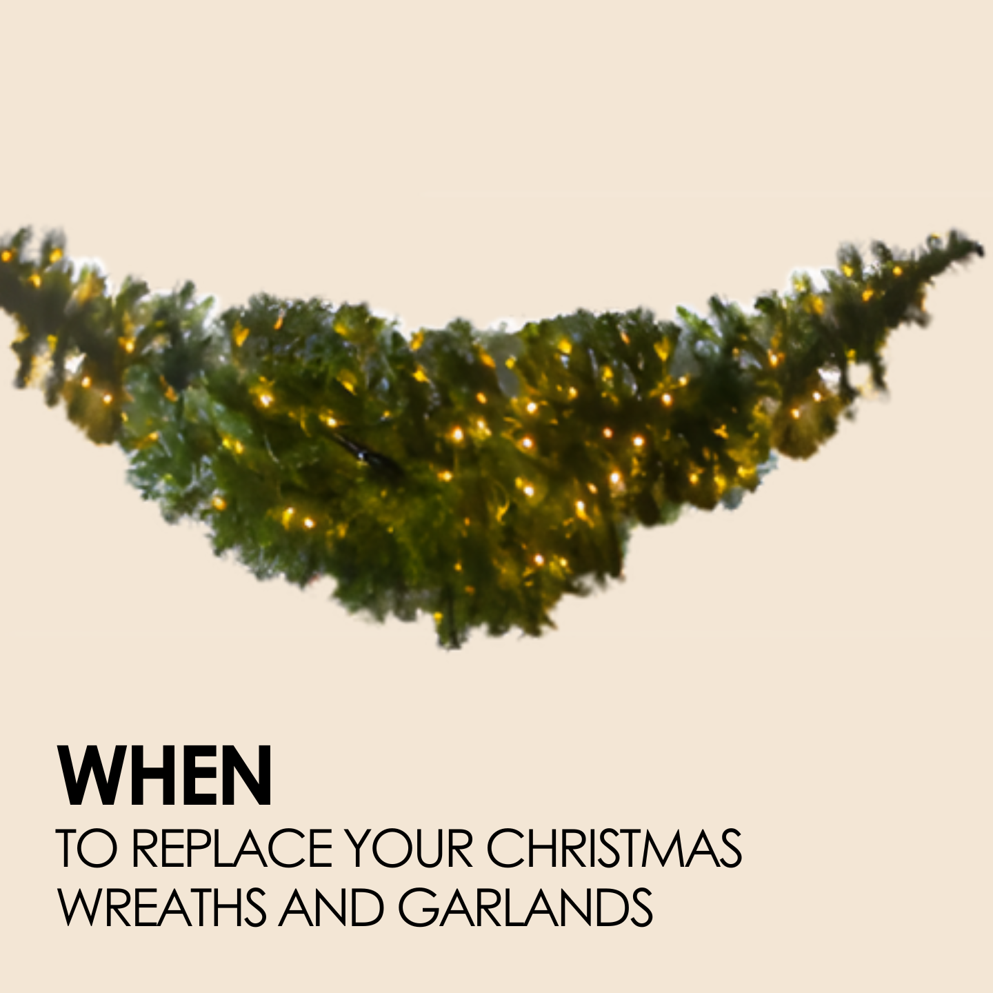 When to Replace Your Christmas Wreaths and Garlands