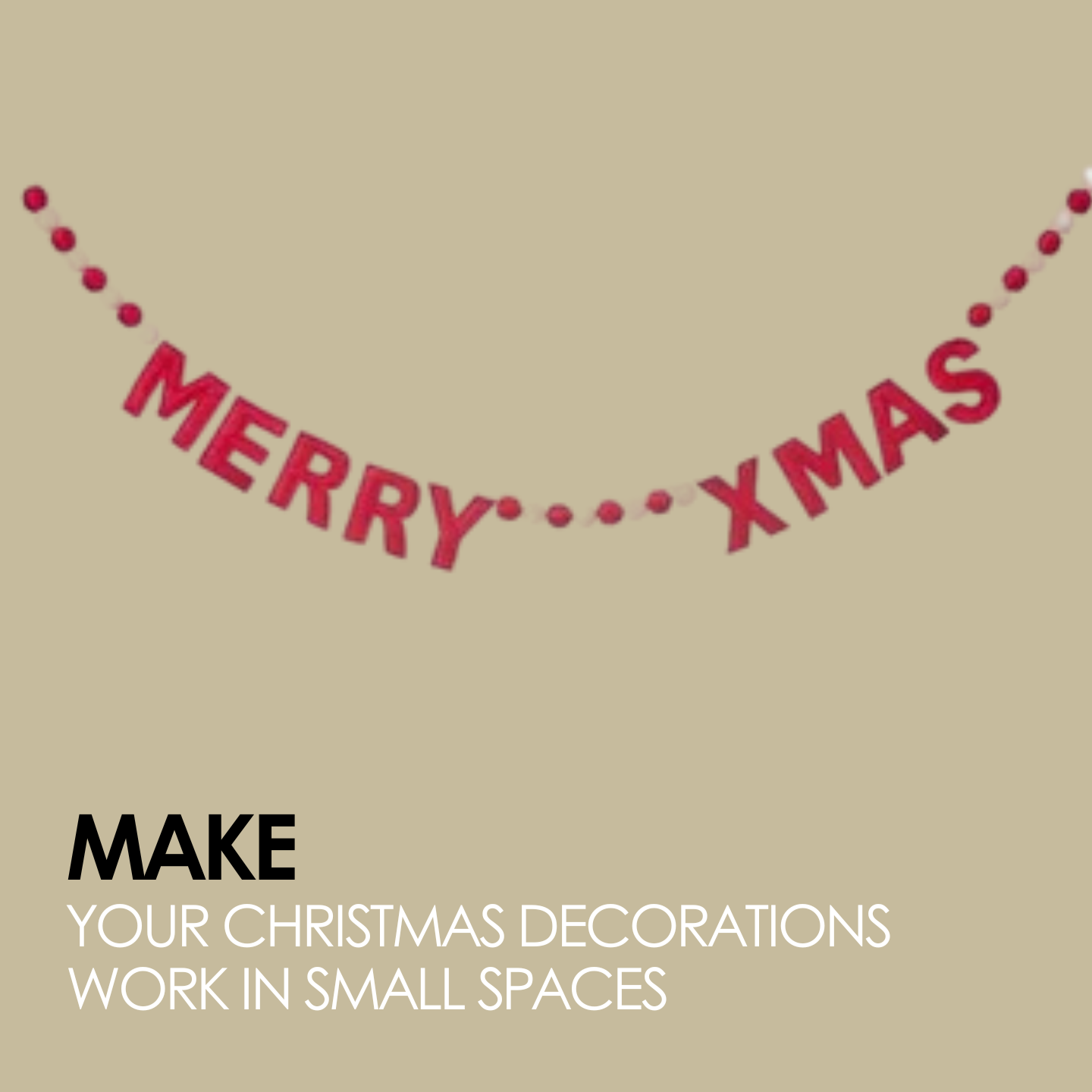 Make Your Christmas Decorations Work In Small Spaces
