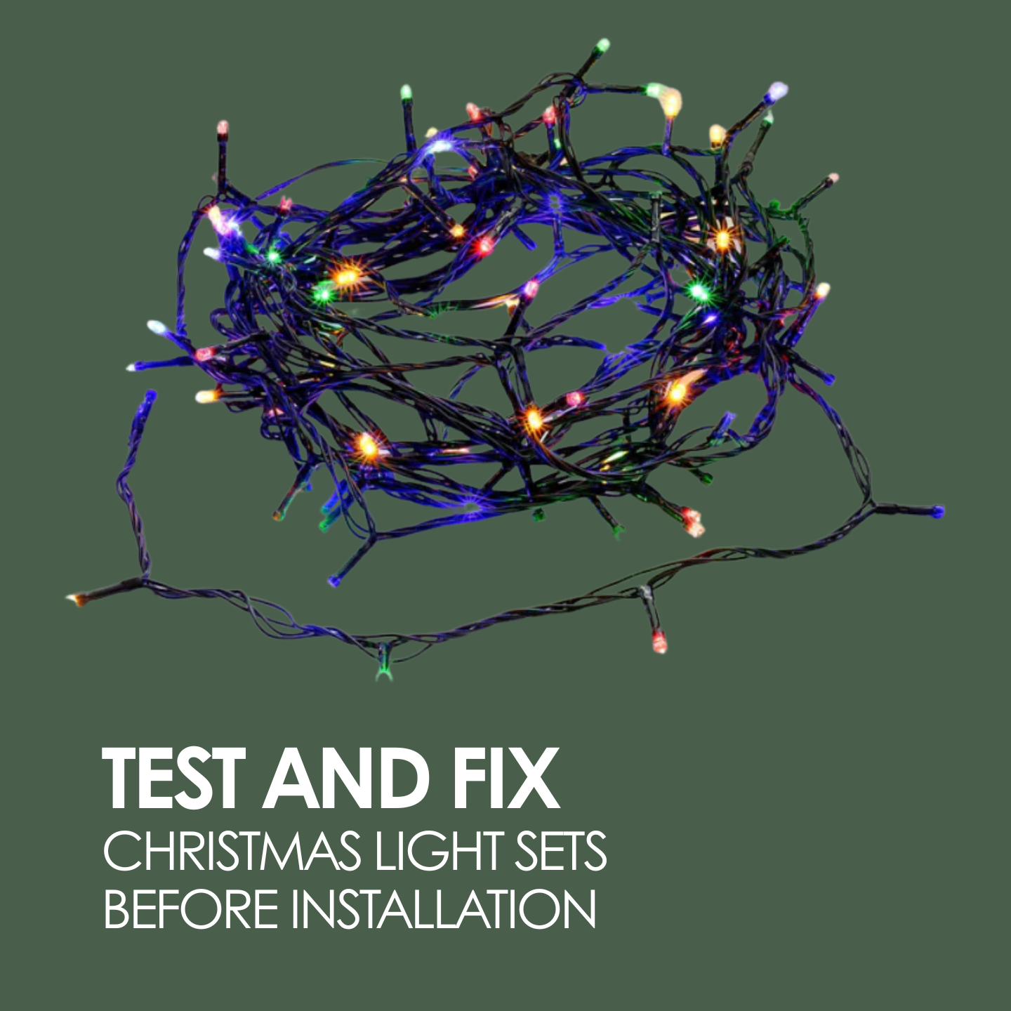 Test And Fix Christmas Light Sets Before Installation