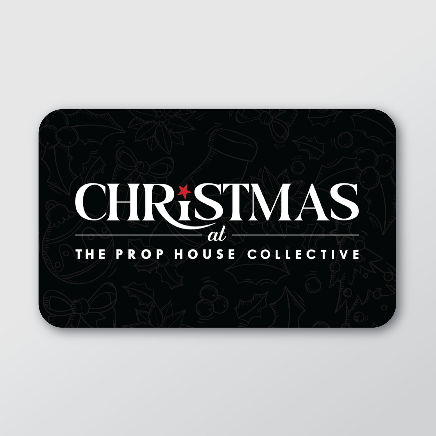 Christmas @ The Prop House Collective